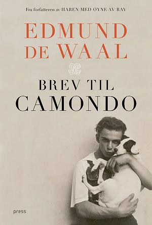 Brev til Camondo by Edmund de Waal