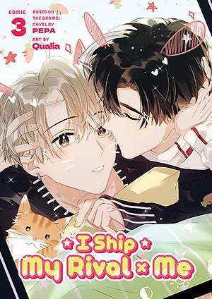 I Ship My Rival x Me (The Comic / Manhua) Vol. 3 by Qualia, PEPA