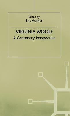 Virginia Woolf: A Centenary Perspective by 