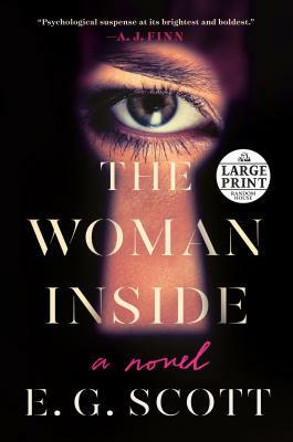 The Woman Inside by E. G. Scott