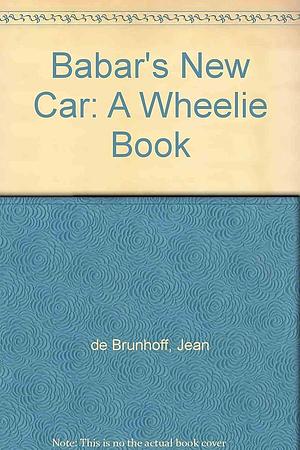 Babar's New Car by Jean de Brunhoff