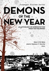 Demons of the New Year: An Anthology of Horror Fiction from the Philippines by Karl R. de Mesa, Joseph Frederic F. Nacino