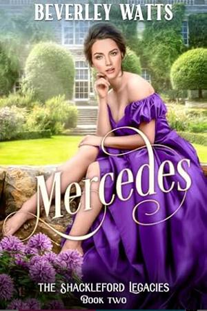 Mercedes by Beverley Watts