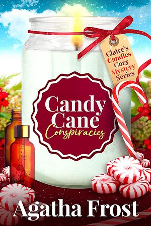 Candy Cane Conspiracies by Agatha Frost