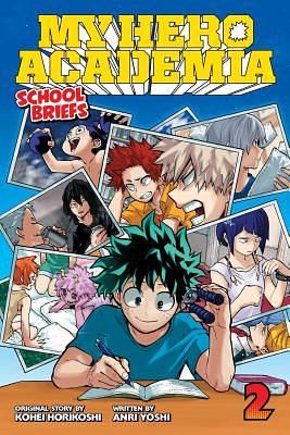 My Hero Academia: School Briefs, Vol. 2: Training Camp by Anri Yoshi