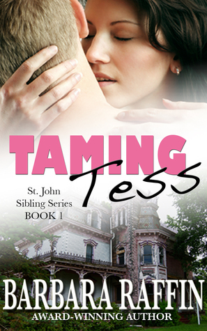 Taming Tess by Barbara Raffin