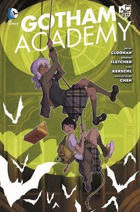 Gotham Academy, Vol. 1: Willkommen in der Gotham Academy by Becky Cloonan, Brenden Fletcher