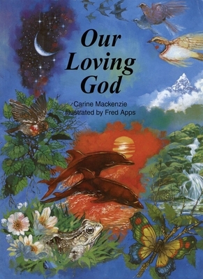 Our Loving God by Carine MacKenzie