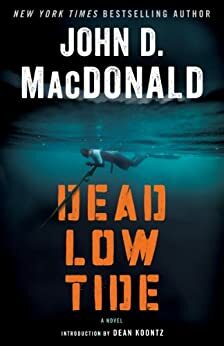 Dead Low Tide by John D. MacDonald