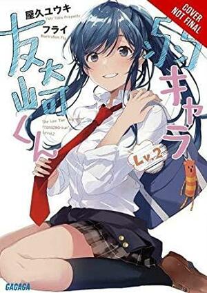 Bottom-Tier Character Tomozaki, Vol. 2 by Yuki Yaku