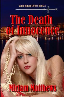 The Death of Innocence: Book 2 by Miriam Matthews