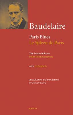 Charles Baudelaire: Paris Blues by Charles Baudelaire