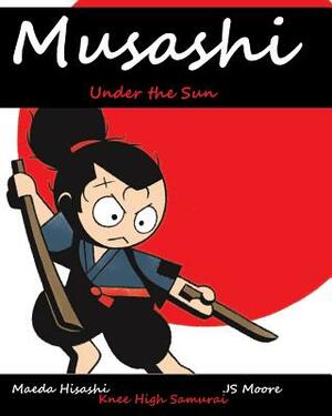 Musashi by Js Moore, Maeda Hisashi