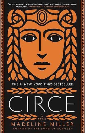 Circe: A Novel by Madeline Miller