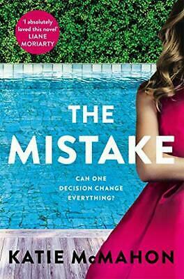 The Mistake by Katie McMahon