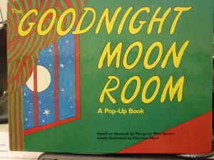 The Goodnight Moon Room by Margaret Wise Brown