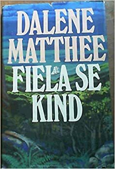 Fiela's kind by Dalene Matthee