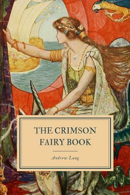 The Crimson Fairy Book by Andrew Lang