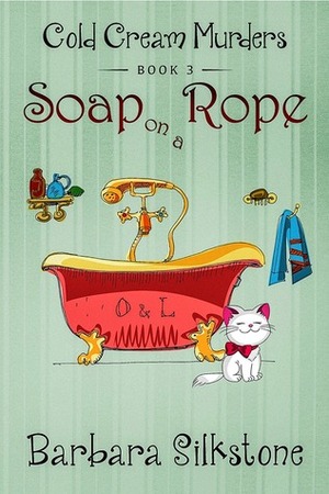 Soap On A Rope by Barbara Silkstone