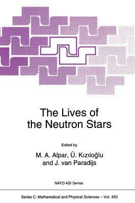 The Lives of the Neutron Stars by 