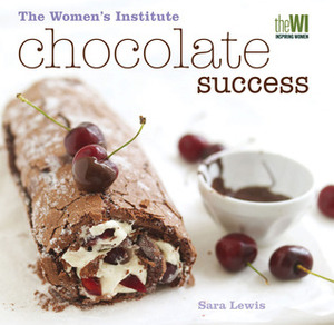 Chocolate Success by Sara Lewis