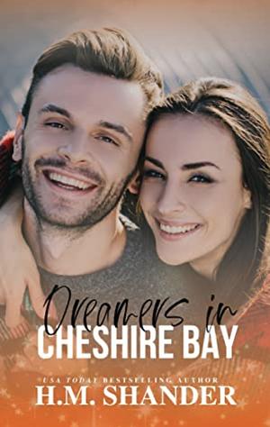Dreamers in Cheshire bay by H.M. Shander
