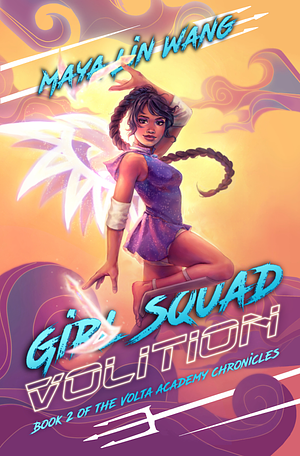 Girl Squad Volition by Maya Lin Wang