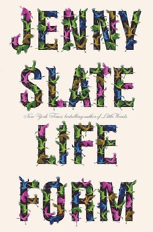 Lifeform by Jenny Slate