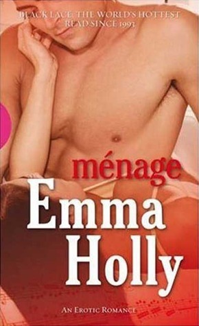 Ménage by Emma Holly