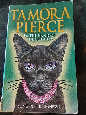 In the Hand of the Goddess by Tamora Pierce