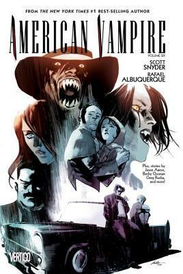 American Vampire, Volume 6 by Scott Snyder, Rafael Albuquerque
