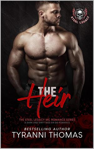 The Heir by Tyranni Thomas