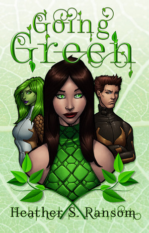Going Green by Heather S. Ransom