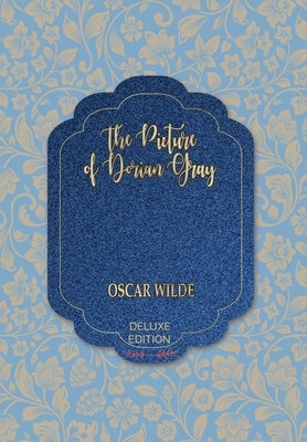 The Picture of Dorian Gray by Oscar Wilde