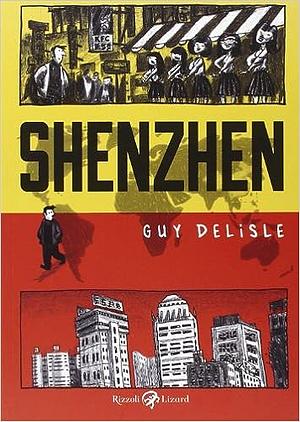 Shenzhen by Guy Delisle