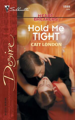 Hold Me Tight by Cait London