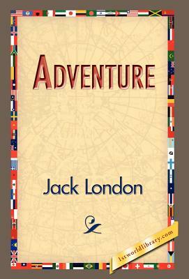 Adventure by Jack London