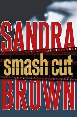 Smash Cut by Sandra Brown