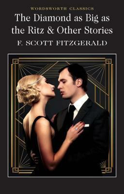 The Diamond as Big as the Ritz & Other Stories by F. Scott Fitzgerald