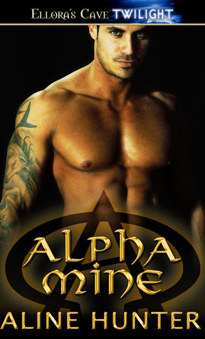 Alpha Mine by Aline Hunter