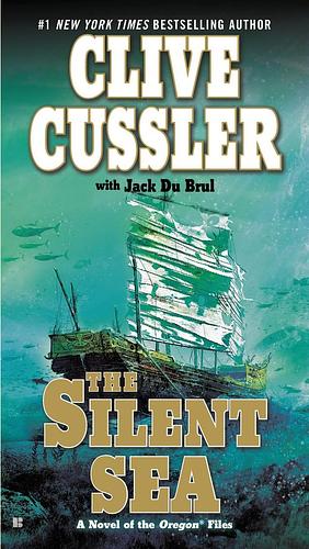 The Silent Sea by Jack Du Brul, Clive Cussler