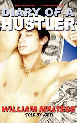 Diary of a Hustler by William Maltese