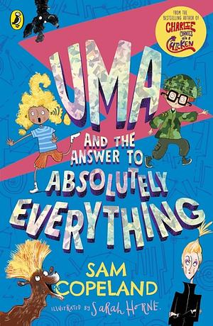 Uma and the Answer to Absolutely Everything by Sam Copeland