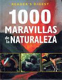 1000 Maravillas de La Naturaleza by Reader's Digest, Robert Dolezal