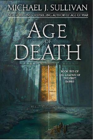 Age of Death by Michael J. Sullivan