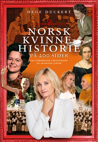 Norsk kvinnehistorie på 200 sider by Hege Duckert