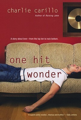 One Hit Wonder by Charlie Carillo
