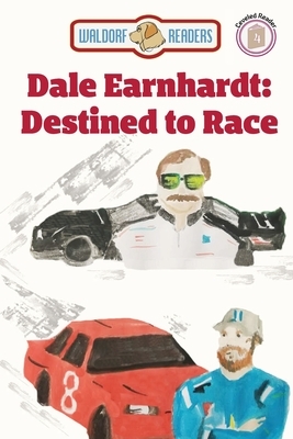 Dale Earnhardt: Destined to Race by R. Scott Murphy, Deborah Dolan Hunt