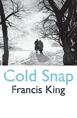 Cold Snap by Francis King