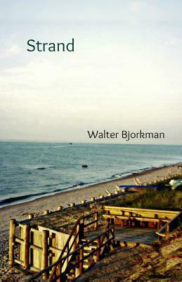 Strand by Walter Bjorkman